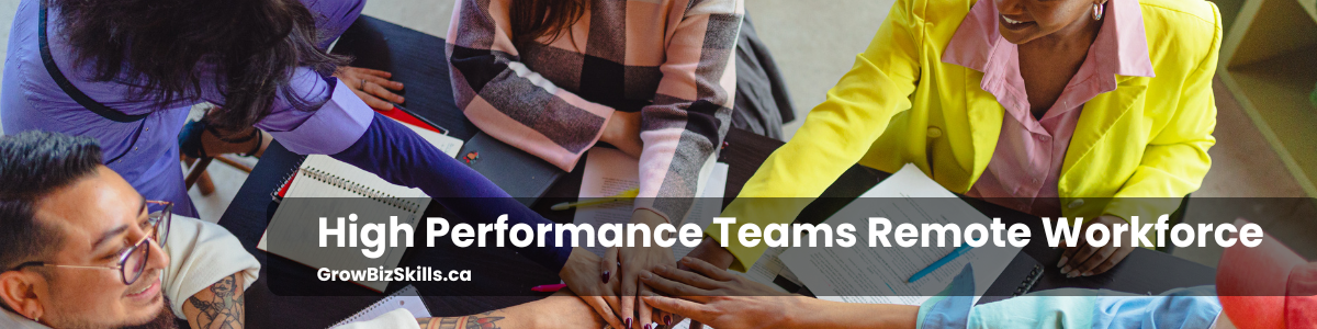 High Performance Teams Remote Workforce